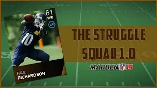 Madden 15 Ultimate Team | Struggle Squad 1.0 : 2nd Half Adjustment
