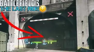 I'm Gonna Miss This Tunnel - RIP Battlefield 3