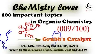 Alkene metathesis: Grubb’s Catalyst (009/100) || 100 important topics in Organic Chemistry