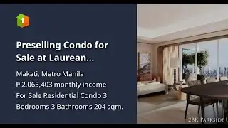 Preselling Condo for Sale at Laurean Residences Makati by Ayala Land: Low and stretched downpayment