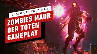 Call of Duty: Black Ops Cold War Zombies - 19 Minutes of Mauer der Toten Gameplay