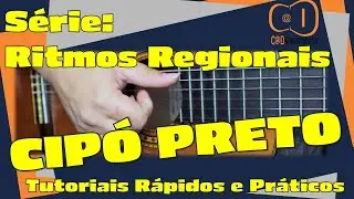 S&eacute;rie Ritmos regionais &ndash; #shorts Como tocar o CIP&Oacute; PRETO - Tutorial de Viol&atilde;o