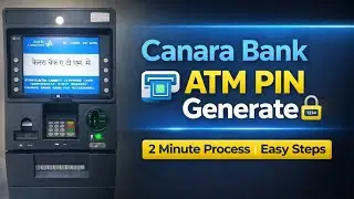 How to Activate Canara Bank ATM Card 2026 | Canara Bank Atm Card Pin Generate Atm Machine ?