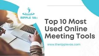 Top 10 Most Used Online Meeting Tools