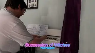 Final Fantasy 8 Succession of Witches - Piano Cover