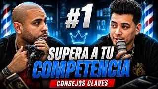 SUPERANDO LA COMPETENCIA: CONSEJOS CLAVES PARA BARBEROS
