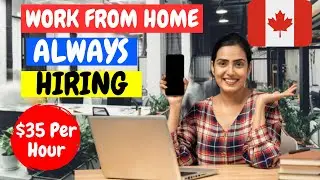 Top 10 Companies Always Hiring Work From Home in Canada - Get a $250K Job This Year!