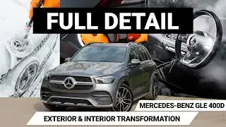 Mercedes-Benz GLE 400d Full Detailing: Ultimate Exterior & Interior Transformation + Ceramic Coating