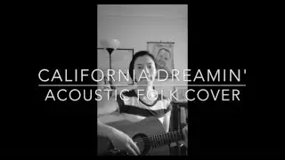 California Dreamin' acoustic folk cover | Kim Yang Music