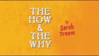 The How and the Why | Trailer | Montgomery Theater
