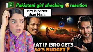 What if ISRO Gets NASA's Budget? | Pakistani reaction on india