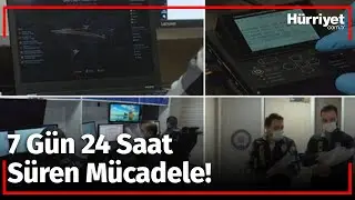 İlk Defa Görüntülendiler! 7/24 Suçluların İzini Sürüyorlar