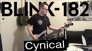 Blink 182 - Cynical Bass Cover