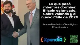 Lo que pas&oacute; mientras dorm&iacute;as: Bitcoin estancado, Cobre volando y el nuevo Chile de 2026