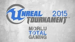 Unreal Tournament 2015 - First Deathmatch [ULTRA] - Morlu Total Gaming