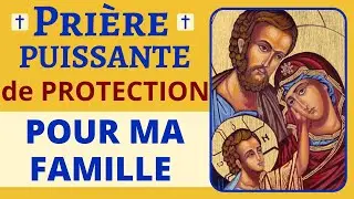 🙏Pri&egrave;re PUISSANTE &agrave; la SAINTE FAMILLE - Pri&egrave;re de PROTECTION POUR MA FAMILLE - Pri&egrave;re de B&eacute;n&eacute;diction