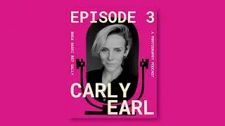WHMS S2E3: Carly Earl