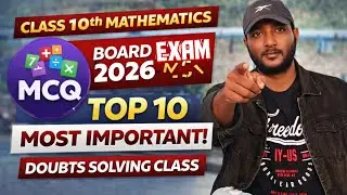 Class 10th mathematics MCQ for boards exam 2026 // Top 10 most important MCQ // Doubts solving class