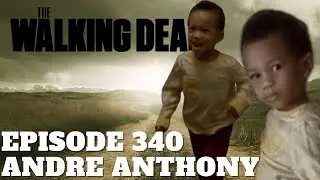 The Walking Dead Character Profiles | Episode 340 | Andre Anthony