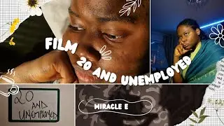 20 and UNEMPLOYED (FILM)