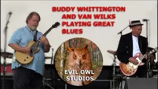 Buddy Whittington & Van Wilks Blues | Incredible Guitar Playing