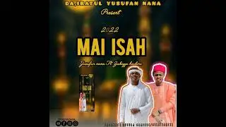 YUSUFAN NANA FT ZAKIYYU HADIMI MAI ISAH 2022