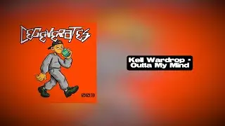 Kell Wardrop - Outta My Mind