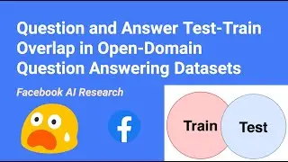 Question and Answer Test-Train Overlap in Open Domain Question Answering Datasets