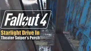 Fallout 4 - Theater Sniper's Perch