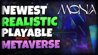 This is the Newest Realistic Playable Metaverse?! | $14 Million Dollars funded to Monaverse!