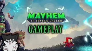 Mayhem in Single Valley | Gameplay