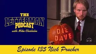 The Letterman Podcast 135 Nick Prueher #letterman #foundfootagefestival #chop&steele