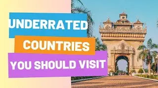 8 Underrated Countries to Visit in 2025 (Hidden Travel Gems You&rsquo;ll Wish You Knew Sooner)