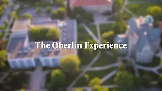 The Oberlin Experience Webinar (Playback)