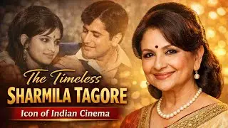 Sharmila Tagore: The Timeless Icon of Indian Cinema | Life, Career & Legacy of a Bollywood Legend