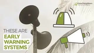 Early Warning Systems Save Lives in Disaster-prone Communities