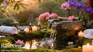 Healing Piano with Flowing Water Sounds 🌿 Relieves Anxiety and Depression, Deep Sleep, Healing Music