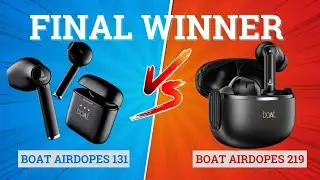 boAt Airdopes 131 vs Boat Airdopes 219 🔥 Best for Music & Gaming⚡️