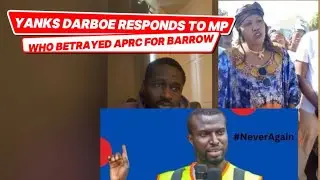 Yanks Darboe Responds To APRC MP Who Cross-carpet to Barrow in Battle for Councillor Positionin Foni