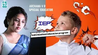 IEP: Individualized Education Plan for every child