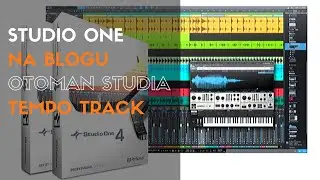 Studio One na blogu oToman studia d&iacute;l 28: Tempo Track - oTomanStudio.cz
