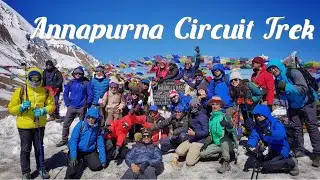 Annapurna Circuit Trek Thorong la Pass and  Tilicho 2019