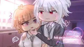 ♡ Makin kesini, kok gw makin suka ya? || GCMM/GCM | Gacha Club Indonesia ♡