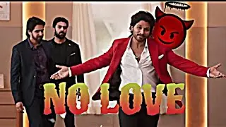 NO LOVE || ALLU ARJUN ATTITUDE || SHUBH SONG EDIT #shorts 