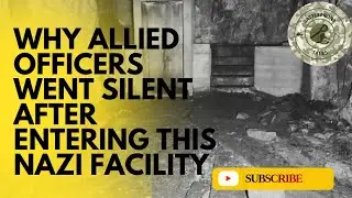 Why Allied Officers Went Silent After Entering This Nazi Facility