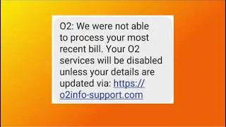 SCAM ALERT:  O2 We were not able to process your most recent bill