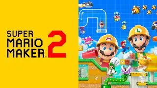 I DID MY BEST ! [Super Mario Maker 2]  [#01]