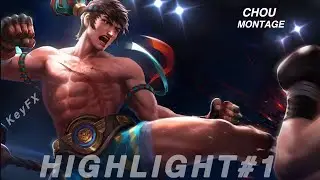 KeyFX Chou Montage | Highlight#1 - Mobile Legends Bang Bang