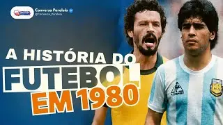Anos 80 no Futebol: Polêmicas, Magia e Revolução