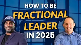 Do You Want To Be A Fractional Leader? Here's What You Need To Consider